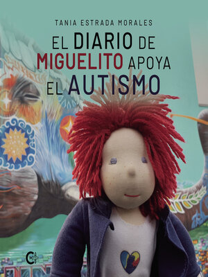 cover image of El Diario de Miguelito apoya el autismo